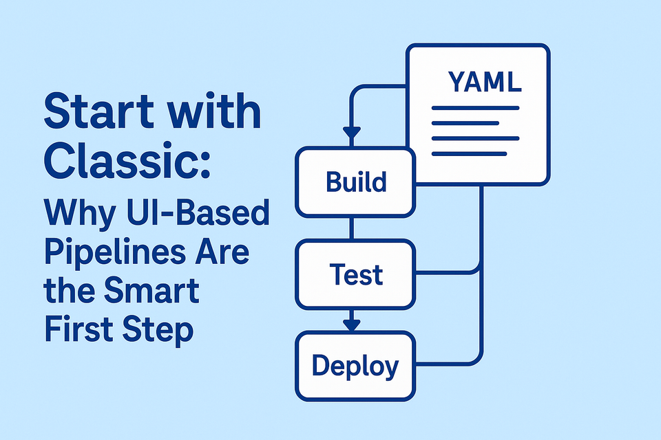 Start with Classic: Why UI-Based Pipelines Are the Smart First Step